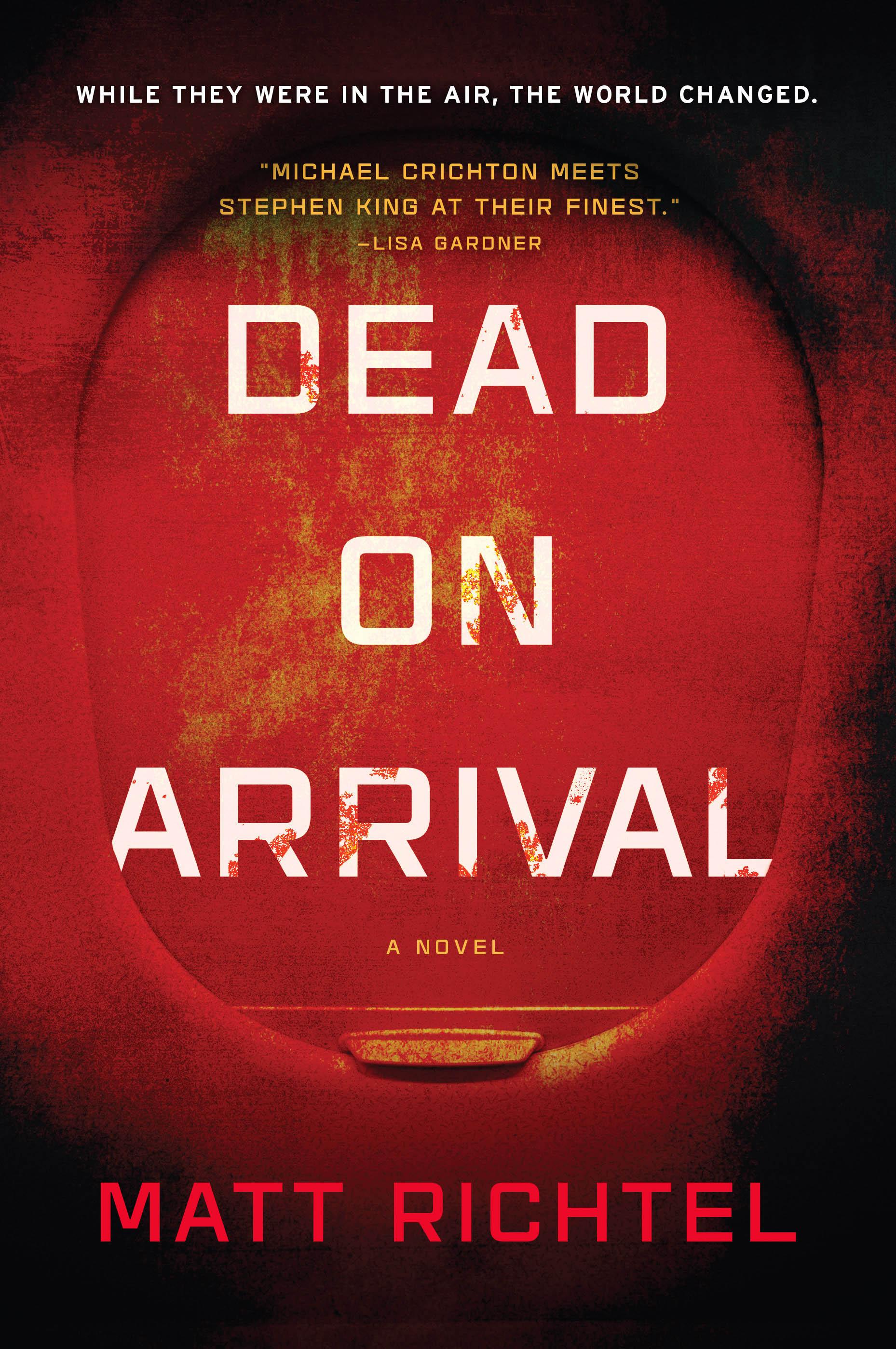 Photo: Dead On Arrival book cover Matt Richtel
