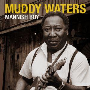 Photo: Muddy Waters &#039;Mannish Boy&#039; single