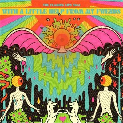 Photo: Flaming Lips &#039;Little Help from My Fwends&#039; album cover