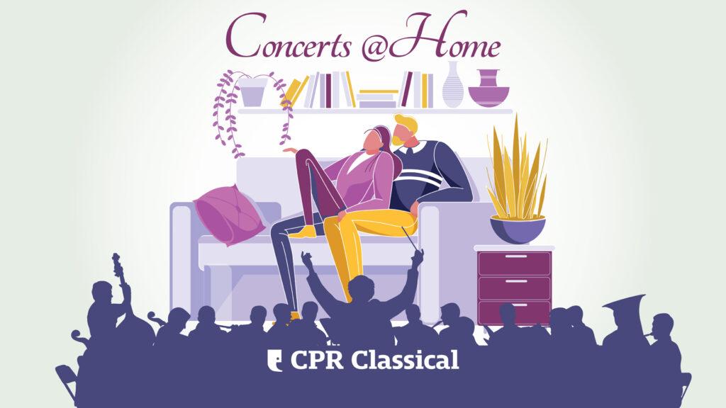 Digital illustration of two people sitting at home on a couch with the silhouette of an orchestra in front of them along with the words &quot;Concerts@Home CPR Classical&quot;