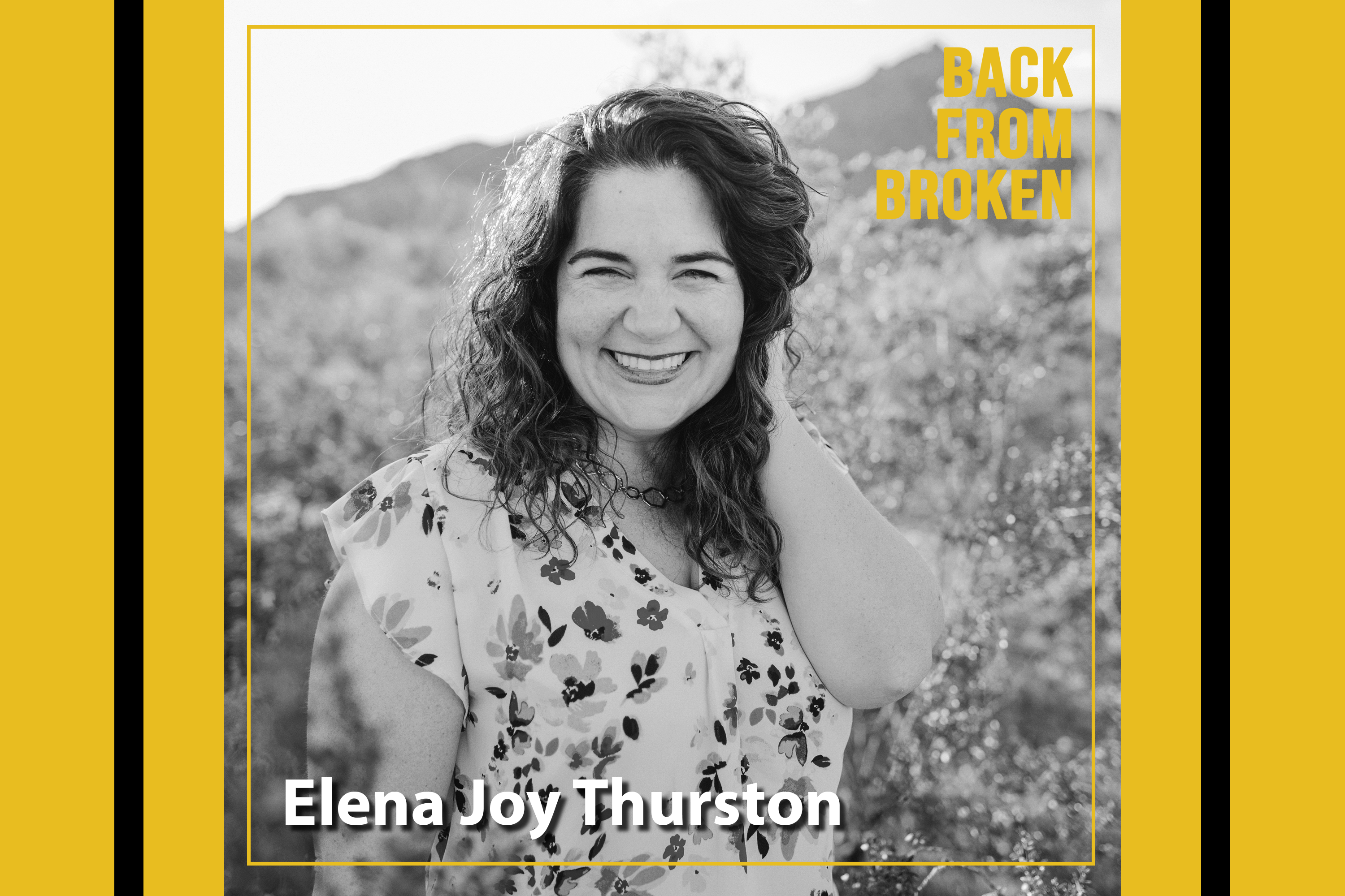 Elena Joy Thurston Back From Broken
