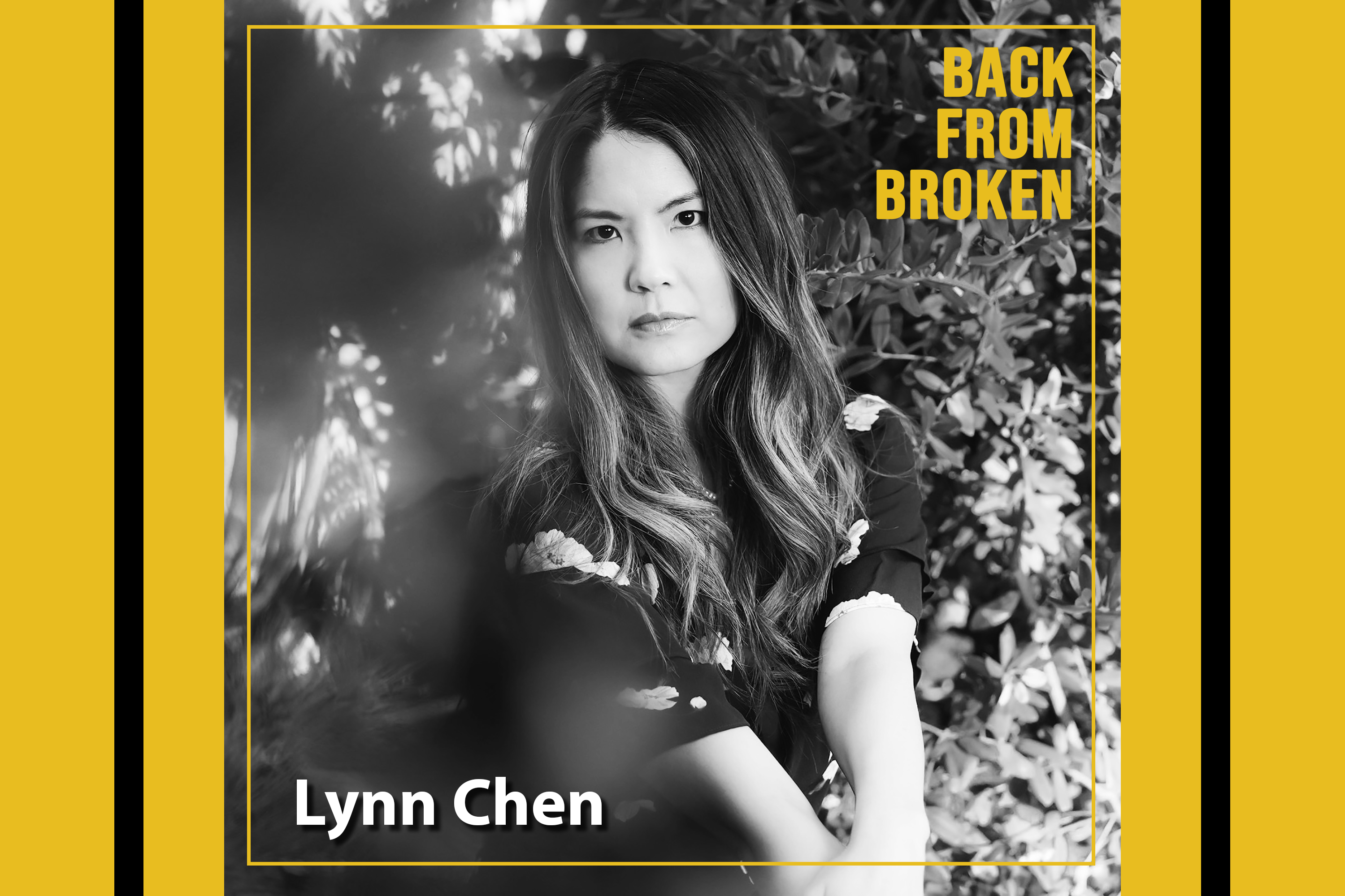 Lynn Chen on Back from Broken